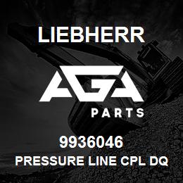 9936046 Liebherr PRESSURE LINE CPL DQ | AGA Parts