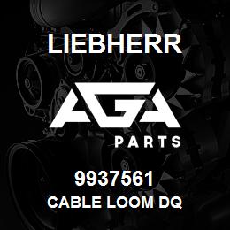 9937561 Liebherr CABLE LOOM DQ | AGA Parts