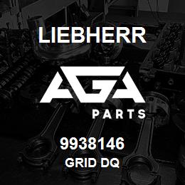 9938146 Liebherr GRID DQ | AGA Parts