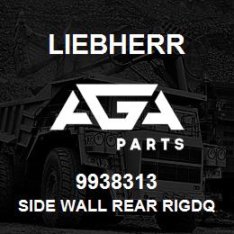 9938313 Liebherr SIDE WALL REAR RIGDQ | AGA Parts