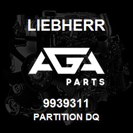 9939311 Liebherr PARTITION DQ | AGA Parts