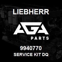 9940770 Liebherr SERVICE KIT DQ | AGA Parts