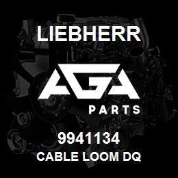 9941134 Liebherr CABLE LOOM DQ | AGA Parts