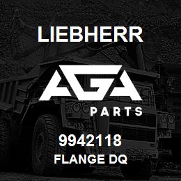 9942118 Liebherr FLANGE DQ | AGA Parts