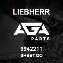 9942211 Liebherr SHEET DQ | AGA Parts