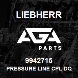 9942715 Liebherr PRESSURE LINE CPL DQ | AGA Parts