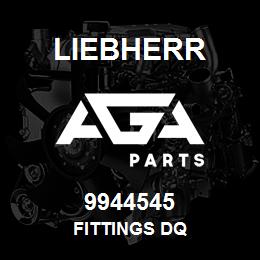 9944545 Liebherr FITTINGS DQ | AGA Parts