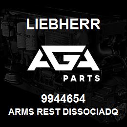 9944654 Liebherr ARMS REST DISSOCIADQ | AGA Parts