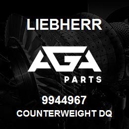 9944967 Liebherr COUNTERWEIGHT DQ | AGA Parts