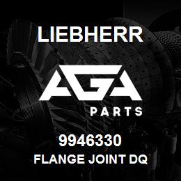 9946330 Liebherr FLANGE JOINT DQ | AGA Parts