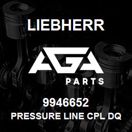 9946652 Liebherr PRESSURE LINE CPL DQ | AGA Parts