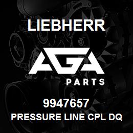 9947657 Liebherr PRESSURE LINE CPL DQ | AGA Parts