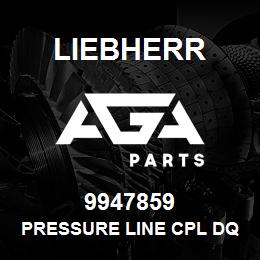 9947859 Liebherr PRESSURE LINE CPL DQ | AGA Parts