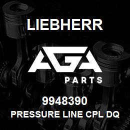 9948390 Liebherr PRESSURE LINE CPL DQ | AGA Parts