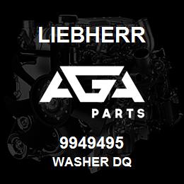 9949495 Liebherr WASHER DQ | AGA Parts