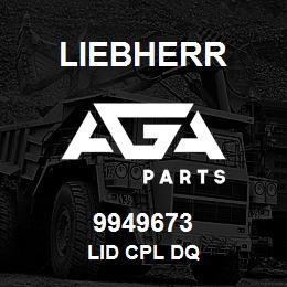 9949673 Liebherr LID CPL DQ | AGA Parts