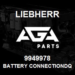 9949978 Liebherr BATTERY CONNECTIONDQ | AGA Parts