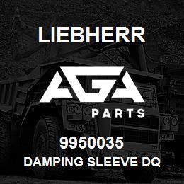 9950035 Liebherr DAMPING SLEEVE DQ | AGA Parts