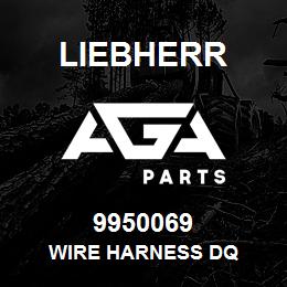 9950069 Liebherr WIRE HARNESS DQ | AGA Parts