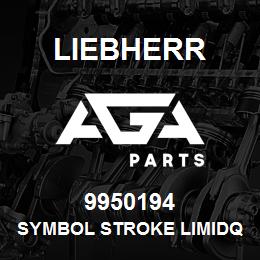 9950194 Liebherr SYMBOL STROKE LIMIDQ | AGA Parts