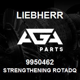 9950462 Liebherr STRENGTHENING ROTADQ | AGA Parts