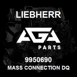 9950690 Liebherr MASS CONNECTION DQ | AGA Parts