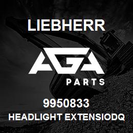 9950833 Liebherr HEADLIGHT EXTENSIODQ | AGA Parts