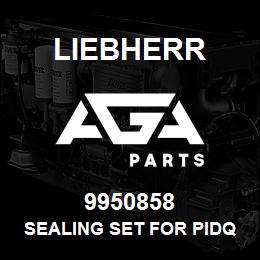 9950858 Liebherr SEALING SET FOR PIDQ | AGA Parts