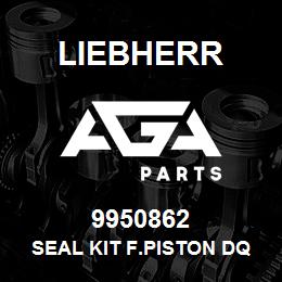 9950862 Liebherr SEAL KIT F.PISTON DQ | AGA Parts