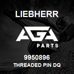 9950896 Liebherr THREADED PIN DQ | AGA Parts