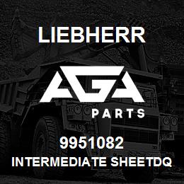 9951082 Liebherr INTERMEDIATE SHEETDQ | AGA Parts