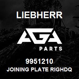 9951210 Liebherr JOINING PLATE RIGHDQ | AGA Parts