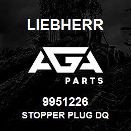 9951226 Liebherr STOPPER PLUG DQ | AGA Parts