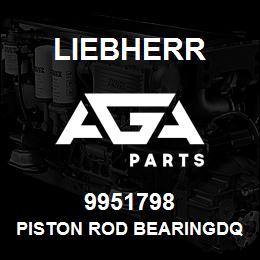 9951798 Liebherr PISTON ROD BEARINGDQ | AGA Parts