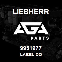 9951977 Liebherr LABEL DQ | AGA Parts