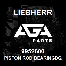 9952600 Liebherr PISTON ROD BEARINGDQ | AGA Parts