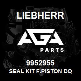 9952955 Liebherr SEAL KIT F.PISTON DQ | AGA Parts