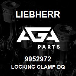 9952972 Liebherr LOCKING CLAMP DQ | AGA Parts