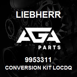 9953311 Liebherr CONVERSION KIT LOCDQ | AGA Parts