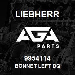 9954114 Liebherr BONNET LEFT DQ | AGA Parts