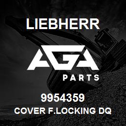 9954359 Liebherr COVER F.LOCKING DQ | AGA Parts