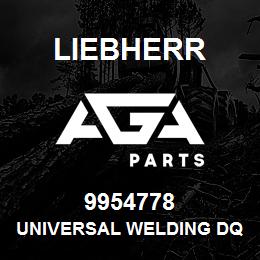 9954778 Liebherr UNIVERSAL WELDING DQ | AGA Parts