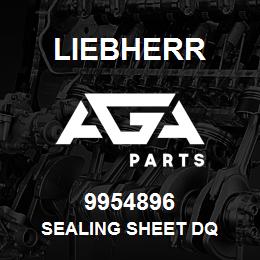 9954896 Liebherr SEALING SHEET DQ | AGA Parts