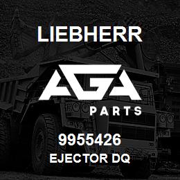 9955426 Liebherr EJECTOR DQ | AGA Parts