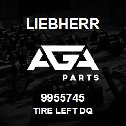 9955745 Liebherr TIRE LEFT DQ | AGA Parts