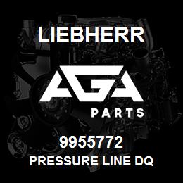 9955772 Liebherr PRESSURE LINE DQ | AGA Parts