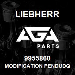 9955860 Liebherr MODIFICATION PENDUDQ | AGA Parts