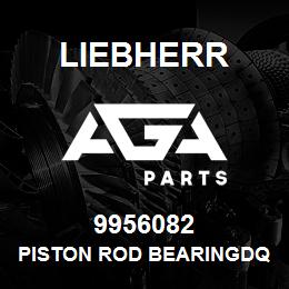 9956082 Liebherr PISTON ROD BEARINGDQ | AGA Parts