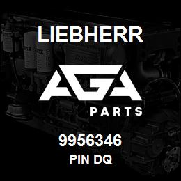 9956346 Liebherr PIN DQ | AGA Parts