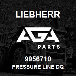 9956710 Liebherr PRESSURE LINE DQ | AGA Parts